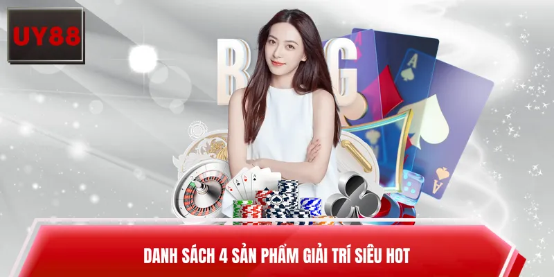 Danh sách 4 sản phẩm giải trí siêu hot