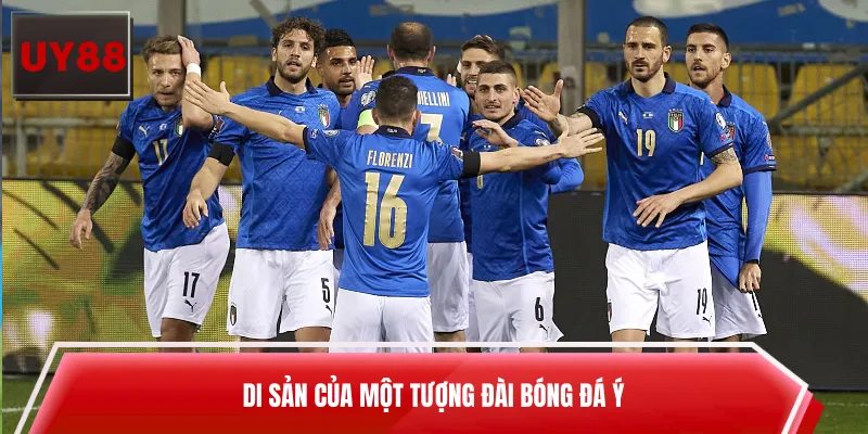 Di sản của một tượng đài bóng đá Ý