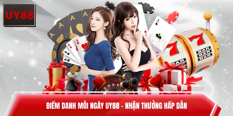 Điểm Danh Mỗi Ngày UY88 – Nhận Thưởng Hấp Dẫn Và Tích Lũy Ưu Đãi Dễ Dàng
