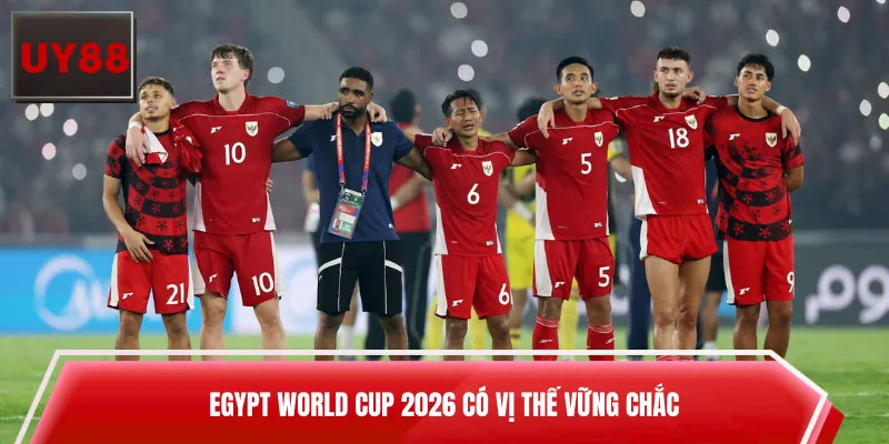 Egypt World Cup 2026 có vị thế vững chắc
