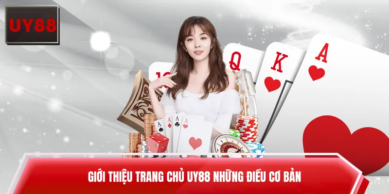 Giới thiệu trang chủ UY88 những điều cơ bản
